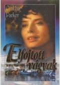 Cynthia Parker - Elfojtott vágyak