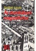Serfőző László - Az atomháború megszállottai