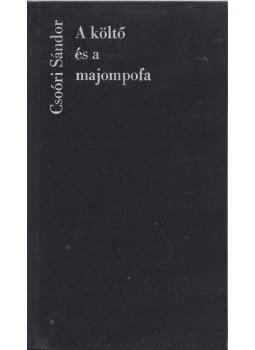 Csoóri Sándor - A költő és a majompofa Csoóri Sándor - A költő és a majompofa, Budapest 1966 antikvár könyv