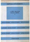 Barta János,Klaniczay Tibor - Szöveggyűjtemény a régi magyar irodalomból I . rész
