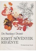 Surányi Dezső - Kerti növények regénye