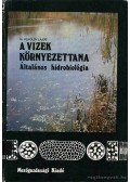 Felföldy Lajos - A vizek környezettana