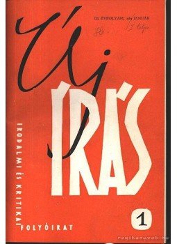 Pándi Pál;Váci Mihály (főszerk.) - Új Írás 1963 1-12. szám (I-II. kötetben) Pándi Pál;Váci Mihály (főszerk.) - Új Írás 1963 1-12. szám (I-II. kötetben), 1963 antikvár könyv