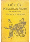 Bozóky Dezső - Két év Keletázsiában I-II.