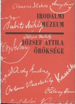 Angyal János - József Attila öröksége Angyal János - József Attila öröksége, Budapest 0 antikvár könyv