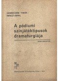 Debreczeni Tibor,Rencz Antal - A pódiumi színjátéktípusok dramaturgiája