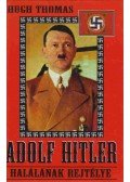 Thomas, Hugh - Adolf Hitler halálának rejtélye