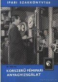 Dr. Réti Pál - Korszerű fémipari anyagvizsgálat