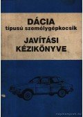  - Dácia típusú személygépkocsik javítási kézikönyve