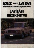  - VAZ 2107 Lada típusú személygépkocsi javítási kézikönyve