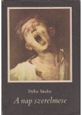 Dallos Sándor - A nap szerelmese