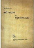 Maróti Gyula - Művészet és népművelés
