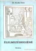 Dr. Rodler Imre - Élelmezéshigiéné