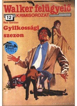 Rex Gordon - Gyilkossági szezon,  1990 antikvár könyv