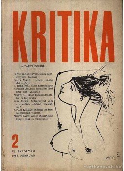 Almási Miklós és Diószegi András és Wéber Antal (szerk.) - Kritika VI. Évfolyam 1968 1-12. szám Almási Miklós és Diószegi András és Wéber Antal (szerk.) - Kritika VI. Évfolyam 1968 1-12. szám, 0 antikvár könyv