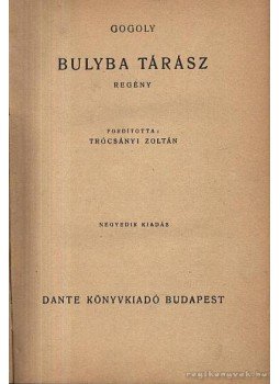 Nikoláj Gogoly - Bulyba Tárász Nikoláj Gogoly - Bulyba Tárász, Budapest 0 antikvár könyv