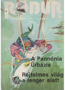 Kuczka Péter, Rigó Béla - Robur 16 Kuczka Péter, Rigó Béla - Robur 16, Budapest 1986 antikvár könyv