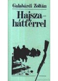 Galabárdi Zoltán - Hajsza - háttérrel