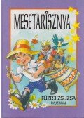 Füzesi Zsuzsa - Mesetarisznya