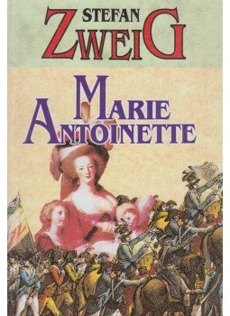 Zweig, Stefan - Marie Antoinette Zweig, Stefan - Marie Antoinette, Budapest 1993 antikvár könyv