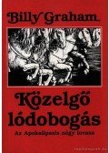 Billy Graham - Közelgő lódobogás