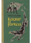 Tóth Kálmán - Kagúr, a farkas