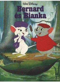 Walt Disney - Bernard és Bianka Walt Disney - Bernard és Bianka, Budapest 1992 antikvár könyv