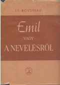 Rousseau,J.J. - Emil vagy a nevelésről