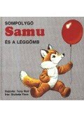 Fiore, Giulietta - Sompolygó Samu és a léggömb