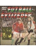 Nagy Béla - Futballévtizedek