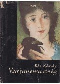 Kós Károly - Varjunemzetség