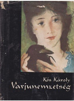 Kós Károly - Varjunemzetség Kós Károly - Varjunemzetség, Budapest 1957 antikvár könyv
