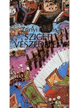 Zrínyi Miklós - Szigeti veszedelem Zrínyi Miklós - Szigeti veszedelem, Budapest 1984 antikvár könyv