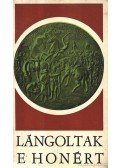 Nagy Ildikó,Szerdahelyi István,Pálffy Ilona - Lángoltak e honért