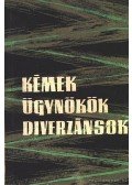 Kovács Jenő - Kémek ügynökök diverzánsok