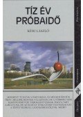 Kéri László - Tíz év próbaidő