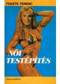 Fekete Ferenc - Női testépítés