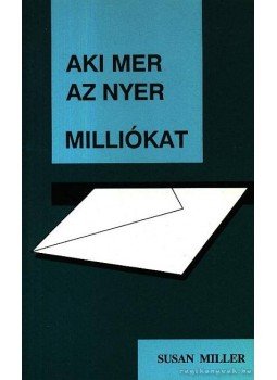 Susan Miller - Aki mer az nyer - miliókat,  1991 antikvár könyv