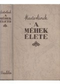 Maeterlinck, Maurice - A méhek élete