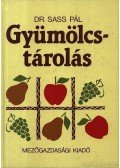Dr. Sass Pál - Gyümölcstárolás