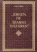 Jósika Miklós - Idegen, de szabad hazában