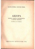 Alexandra David-Neel - Arjopa