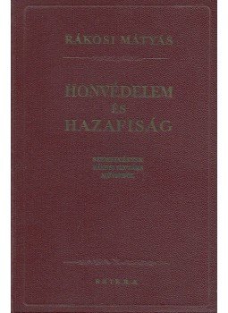 Rákosi Mátyás - Honvédelem és hazafiság Rákosi Mátyás - Honvédelem és hazafiság, Budapest 1952 antikvár könyv