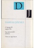 Darvas József - A legnagyobb magyar falu / Egy parasztcsalád története / Város az ingoványon
