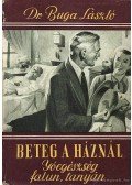 Dr. Buga László - Beteg a háznál - Jóegészség falun tanyán