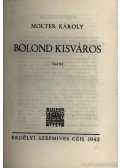 Molter Károly - Bolond kisváros