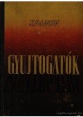 Spanov - Gyujtogatók I-II