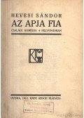 Hevesi Sándor - Az apja fia