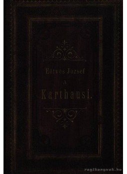 Eötvös József - A karthausi Eötvös József - A karthausi, Budapest 1875 antikvár könyv
