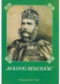 Vikol Katalin - "Boldog békeidők"